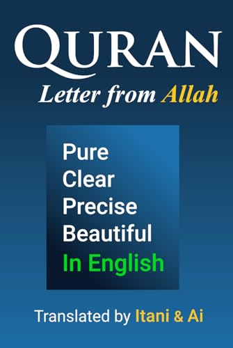 Quran in English - Clear, Pure, Precise: AI-Optimized Modern Translation von Independently published