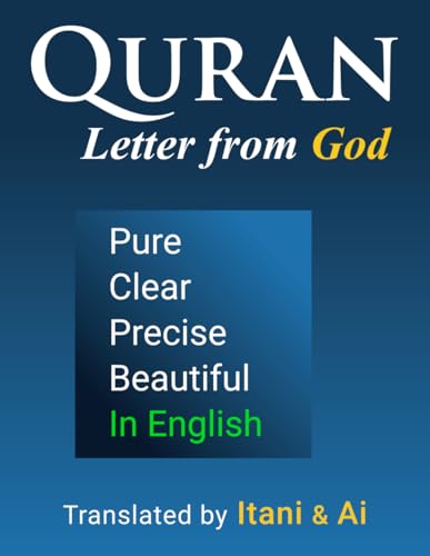 Quran in English - Clear, Pure, Precise: AI-Optimized Modern Translation von Independently published