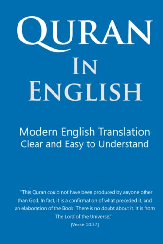 Quran in English: Clear and Easy to Understand. Modern English Translation. von Independently published