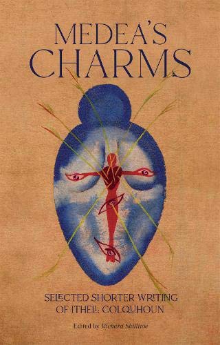 Medea's Charms: Selected Shorter Writing von Peter Owen Publishers
