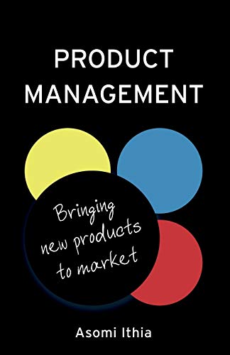 Product Management: Bringing New Products to Market von Troubador Publishing