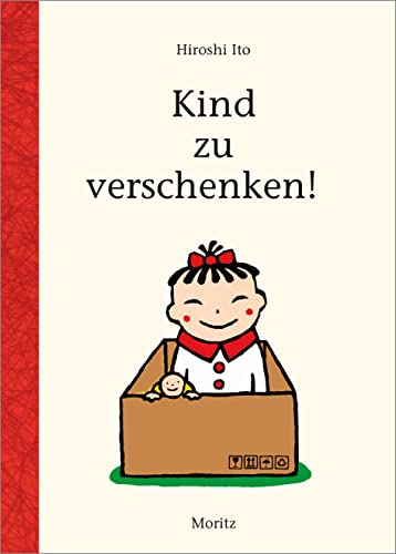 Kind zu verschenken! von Moritz Verlag-GmbH