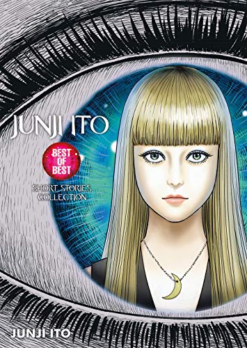 Junji Ito best of best. Short stories collection Junji Ito best of best. Short stories collection