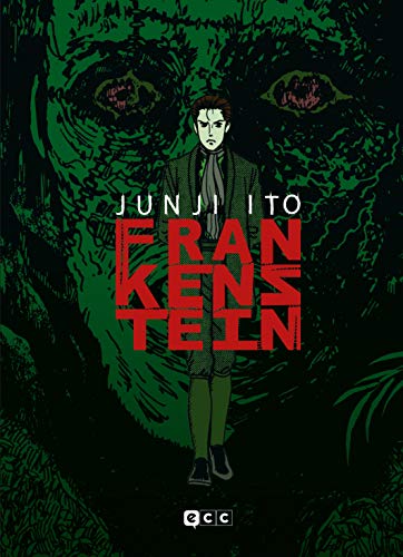 Junji Ito: Frankenstein (nueva edición) (2a edición) von ECC Ediciones