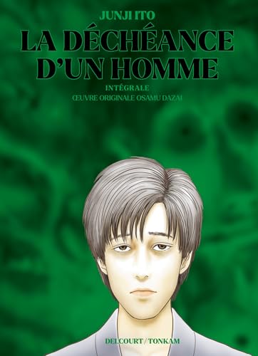 La Déchéance d'un homme - Intégrale von DELCOURT