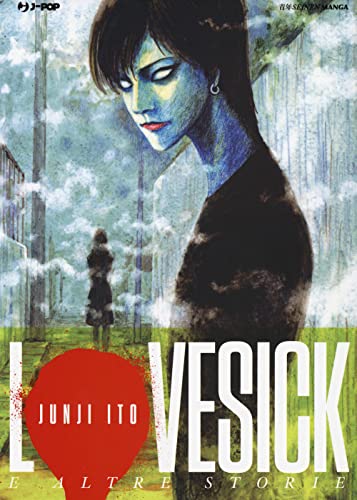 Lovesick e altre storie. Junji Ito collection (J-POP)