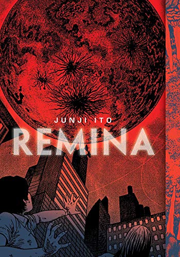 Remina (Junji Ito) [Hardcover] Ito, Junji