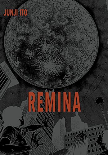 Remina: Mysteriöse Gefahr aus dem Weltall und ein menschliches Opfer... Ein schaurig-schöner Horror-Manga ab 16 Jahren! von Carlsen Manga