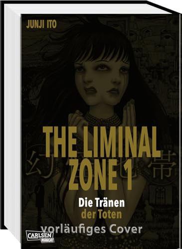 The Liminal Zone 1: Die Tränen der Toten | Neuer Manga ab 16 vom Horror-Meister: Vom Trauern und Sterben