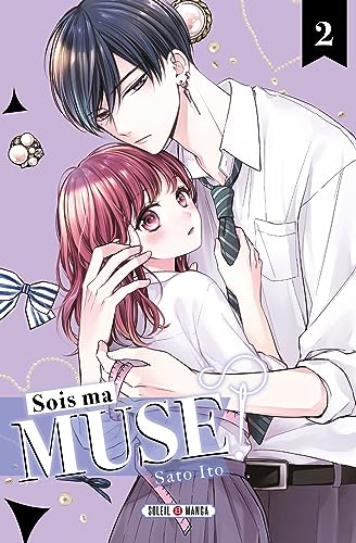Sois ma muse ! T02 Sois ma muse ! T02 von SOLEIL