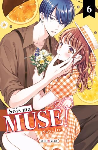 Sois ma muse ! T06 von SOLEIL