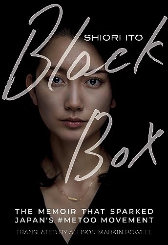 Black Box: The Memoir That Sparked Japans #metoo Movement von Feminist Press