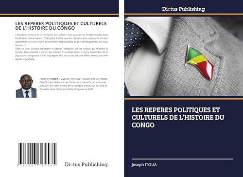 LES REPERES POLITIQUES ET CULTURELS DE L'HISTOIRE DU CONGO von Dictus Publishing