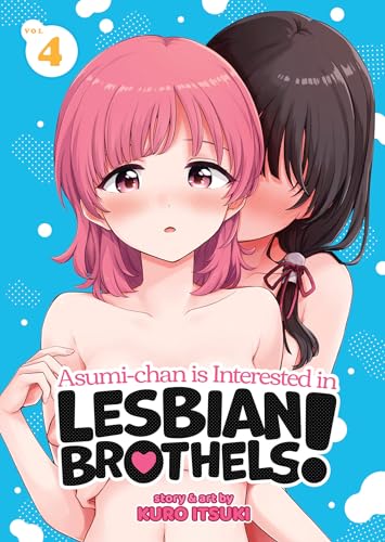 Asumi-chan is Interested in Lesbian Brothels! Vol. 4 von Seven Seas