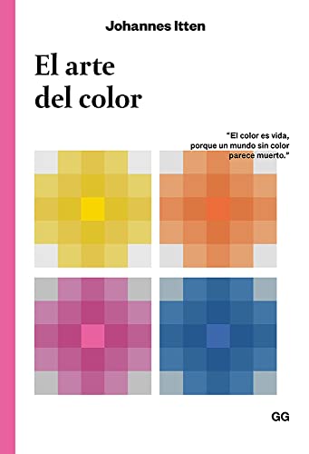 El arte del color (Clásicos) von Editorial Gustavo Gili, S.L.