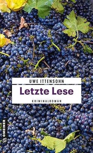 Letzte Lese: Kriminalroman (Kommissar Achill und Stadtführer Sartorius) von Gmeiner Verlag