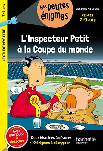 L'inspecteur Petit à la Coupe du monde - CE1 et CE2 - Cahier de vacances 2024: Avec une loupe à détacher