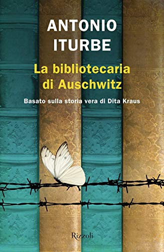 La bibliotecaria di Auschwitz (Rizzoli narrativa)