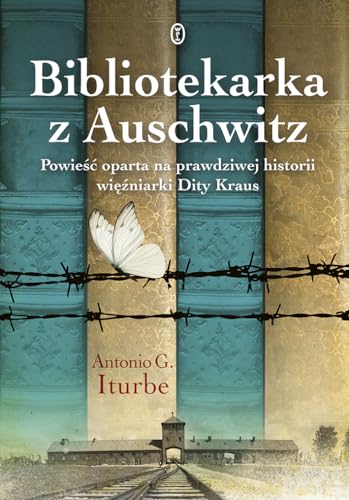 Bibliotekarka z Auschwitz von Literackie