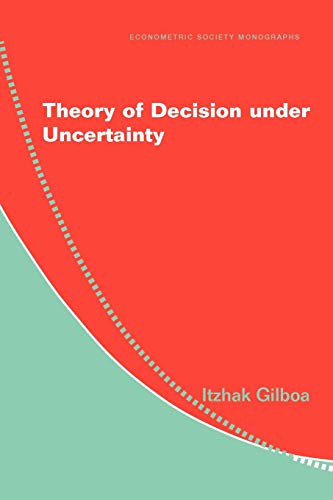 Theory of Decision under Uncertainty (Econometric Society Monographs) von Cambridge University Press