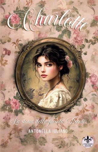 Charlotte: La storia della piccola Brontë