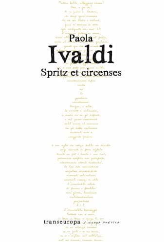 Spritz et circenses (Nuova poetica) von Transeuropa