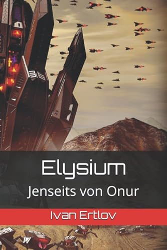 Elysium: Jenseits von Onur (Onur-Zyklus, Band 4)