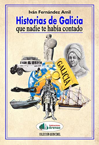 Historias de Galicia que nadie te había contado von EDITORIAL CANAL DE DISTRIBUCION