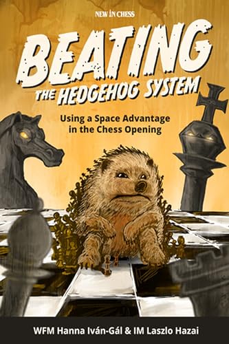 Beating the Hedgehog System: Using a Space Advantage in the Chess Opening