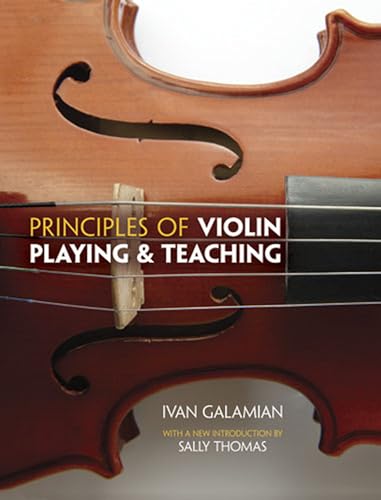 Principles of Violin Playing & Teaching (Dover Books on Music: Violin)