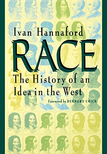 Race: The History of an Idea in the West von Johns Hopkins University Press