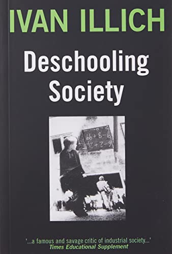 Deschooling Society von Boyars, Marion