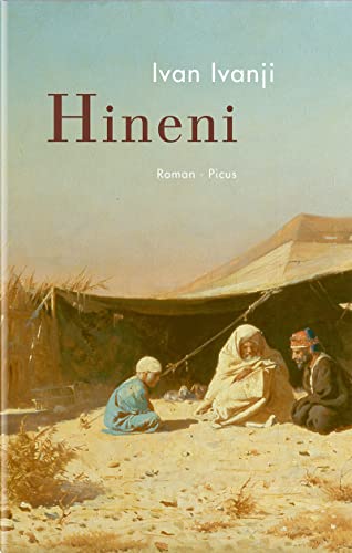 Hineni: Roman