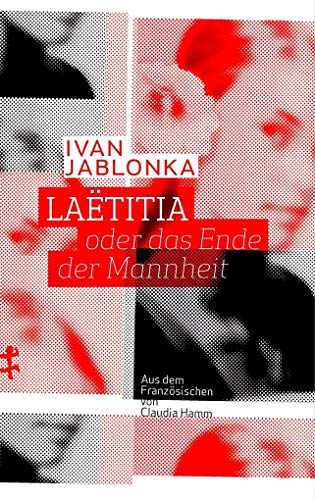 Laëtitia oder das Ende der Mannheit von Matthes & Seitz Verlag