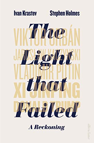 The Light that Failed: A Reckoning von Allen Lane