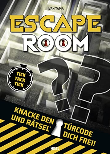 Escape Room: Knacke den Türcode und rätsel dich frei! Das ultimative Rätselbuch