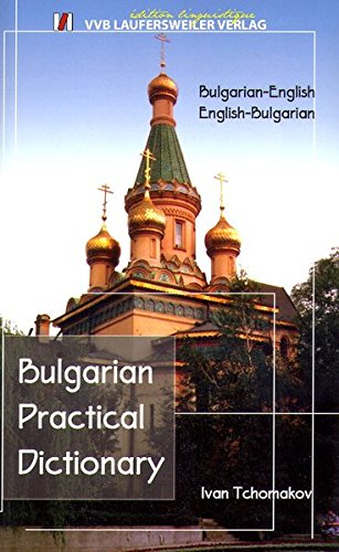 Bulgarisch - Englisch und Englisch - Bulgarisch Wörterbuch / Bulgarian - English and English - Bulgarian Dictionary: 8500 Stichwörter von VVB Laufersweiler Verlag