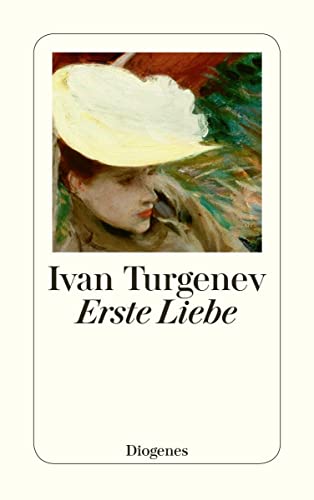 Erste Liebe (detebe) von Diogenes Verlag AG