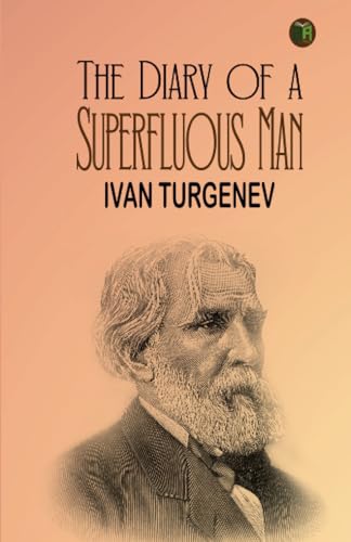 The Diary of a Superfluous Man von Zinc Read
