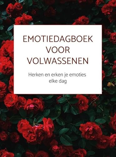 Emotiedagboek voor volwassenen: Herken en erken je emoties elke dag von Bookmundo