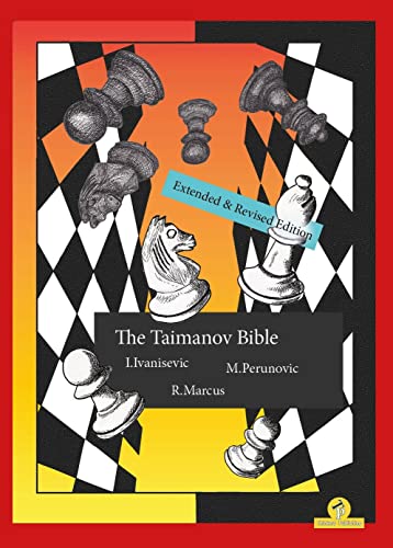 The Taimanov Bible Extended and Revised Edition: A Complete Repertoire for Black (Bible serie)