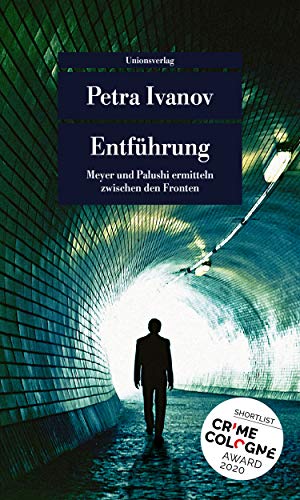 Entführung: Kriminalroman. Meyer und Palushi ermitteln (4) (Unionsverlag Taschenbücher) (metro) von Unionsverlag