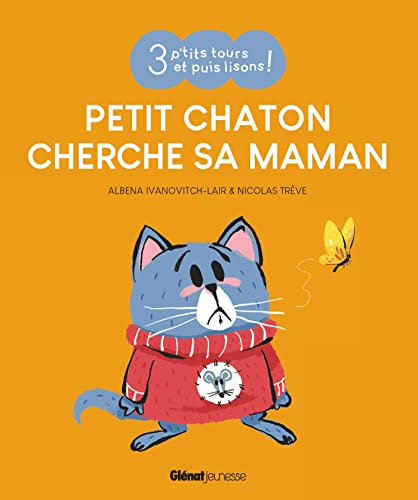 Petit Chaton cherche sa maman von GLENAT JEUNESSE