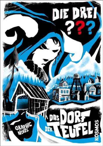 Die drei ??? Das Dorf der Teufel: Graphic Novel von Kosmos