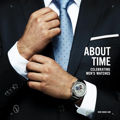 About Time: Celebrating Men's Watches