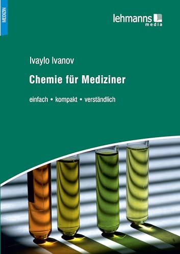 Chemie für Mediziner: einfach • kompakt • verständlich