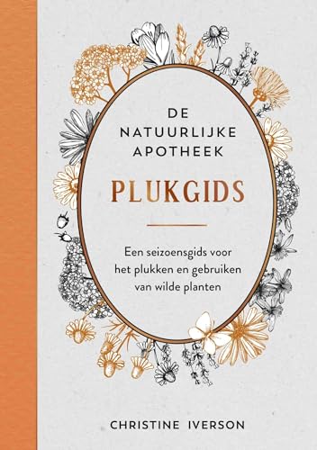 Plukgids - De natuurlijke apotheek: Een seizoensgids voor het plukken en gebruiken van wilde planten Plukgids - De natuurlijke apotheek: Een seizoensgids voor het plukken en gebruiken van wilde planten von Rebo Productions