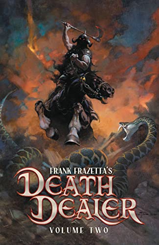 Frank Frazetta's Death Dealer Volume 2 (FRANK FRAZETTA DEATH DEALER TP) von Opus Comics (Incendium)