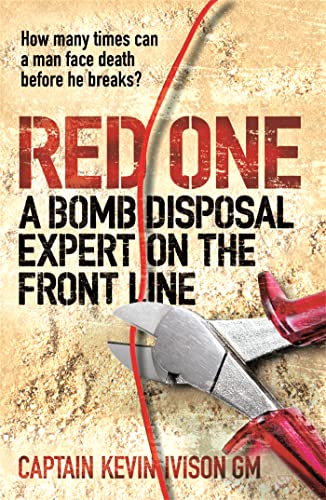 Red One: A Bomb Disposal Expert on the Front Line