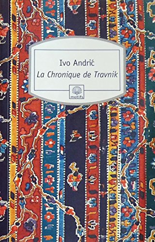 La Chronique de Travnik von MOTIFS